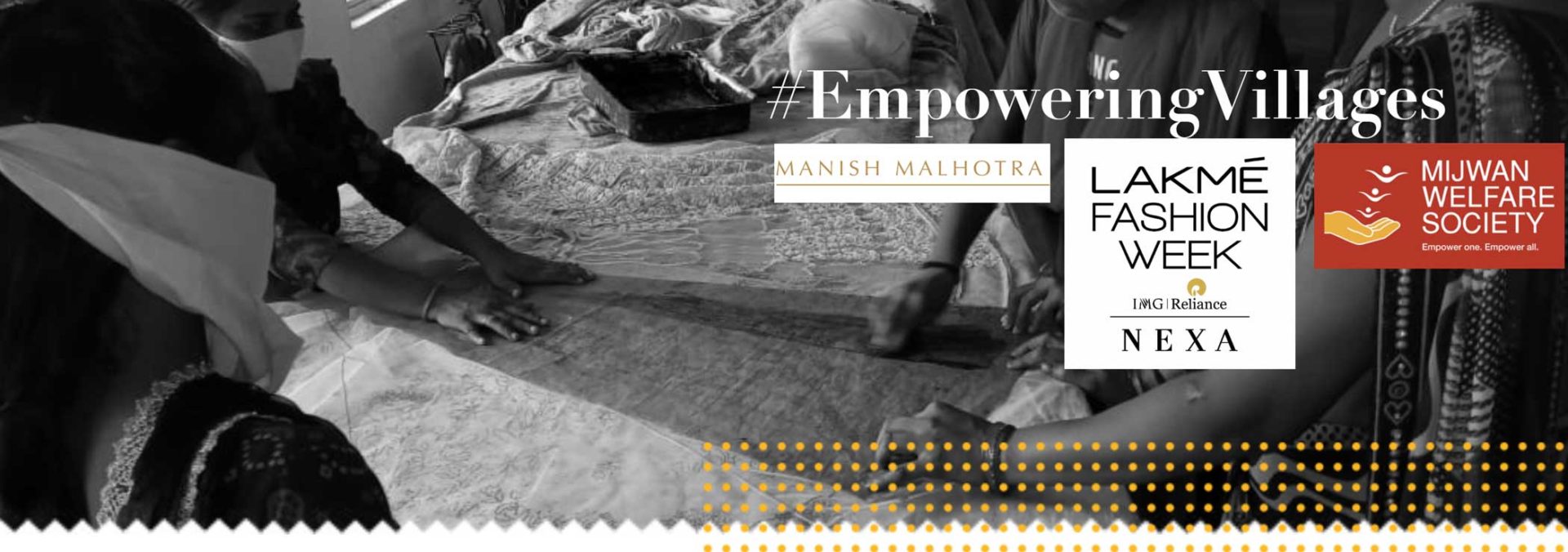 #EmpoweringVillages with Manish Malhotra and Lakmé Fashion Week