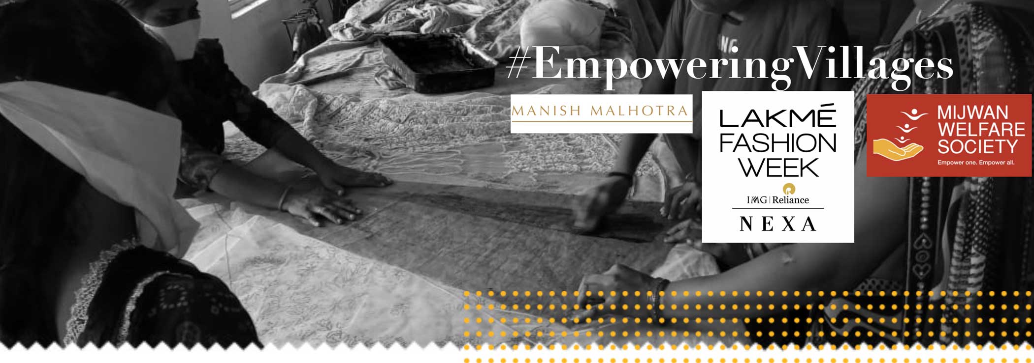 #EmpoweringVillages with Manish Malhotra and Lakme Fashion Week