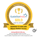 Mijwan Welfare Society has been awarded the prestigious GuideStar India Gold certification